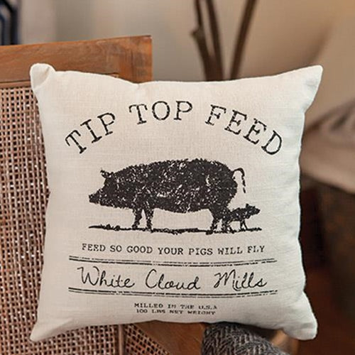 *Tip Top Feed Farmhouse Pillow