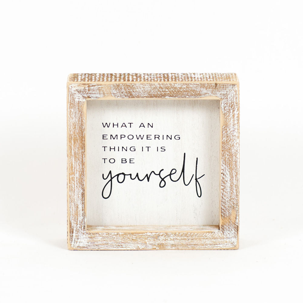 5" X 5" X 1.5" Wood Framed Sign (Be Yourself) White/Black