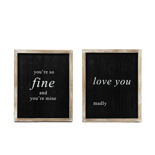 10" X 12" X 1.5" Reversible Wood Framed Sign (Fine/Love You) Black/white