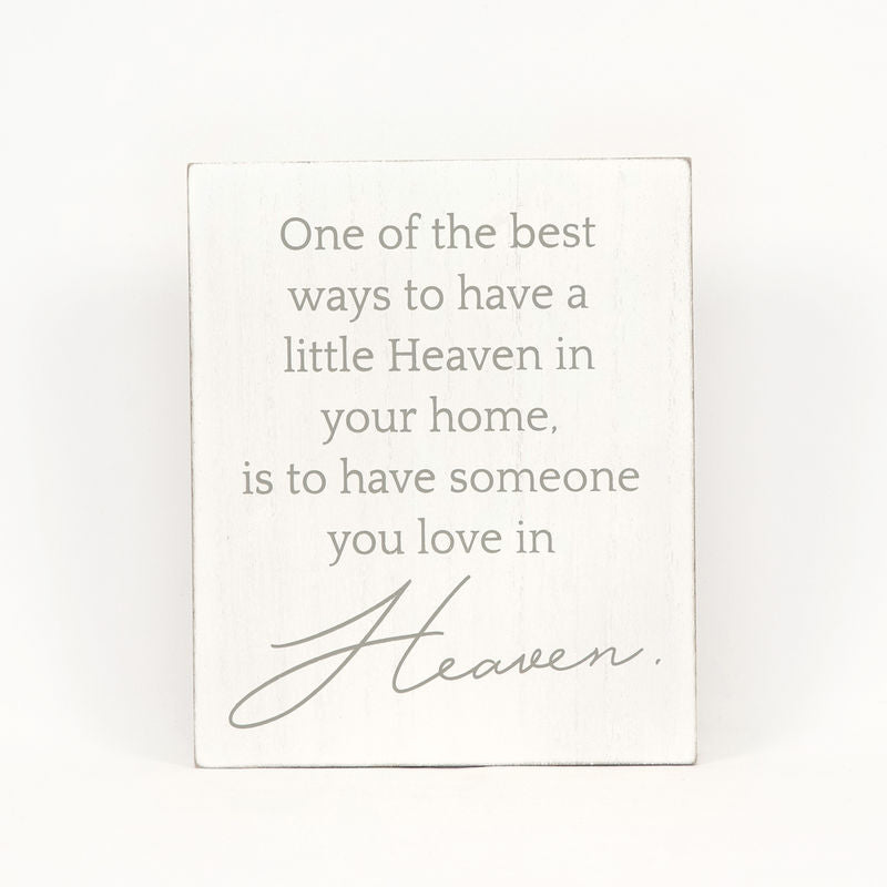 8" X 10" X 1.5" Wood Sign (Someone You Love In Heaven) White/Gray