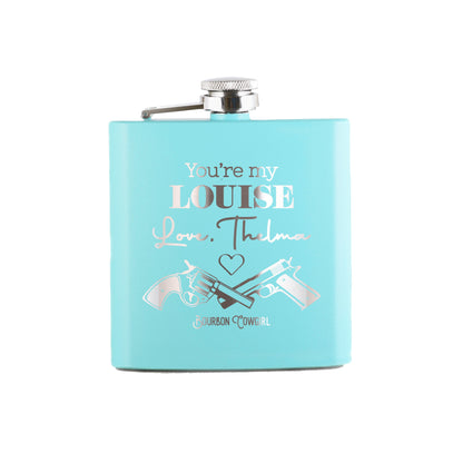 You're My Louise Love Thelma Flask Gift - Bourbon Cowgirl