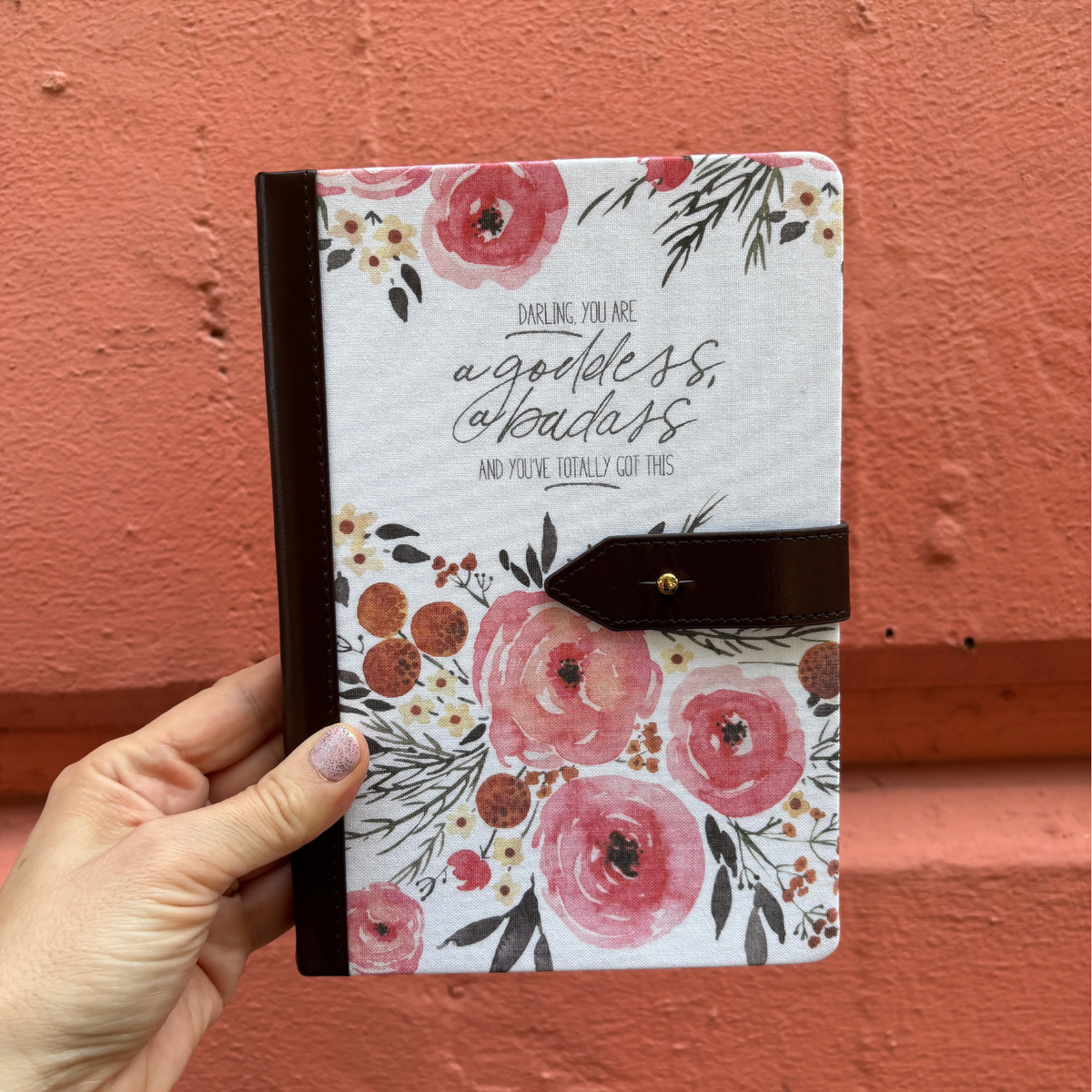 Darling You Are a Goddess Strap Journal