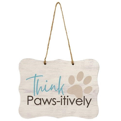 *Think Paws-itively Ribbon Sign 8" x 6"