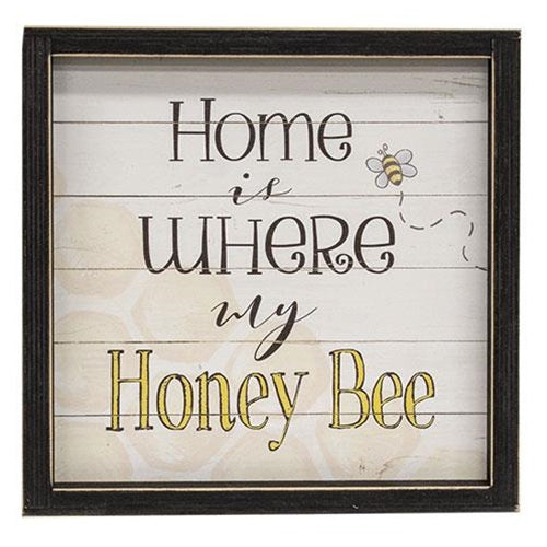 *Home is Where my Honey Bee Framed Print