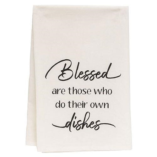 *Blessed Are Those Who Do Dishes Dish Towel