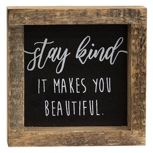 Stay Kind Mini Box Sign