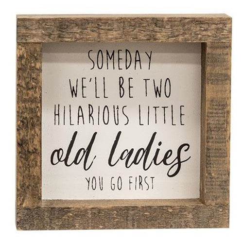 Hilarious Little Old Ladies Mini Box Sign