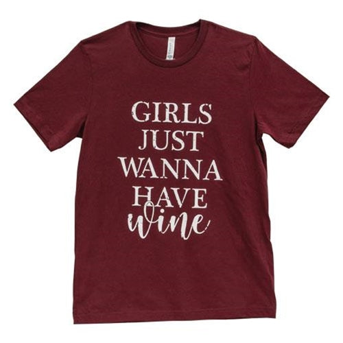 *Girls Just Wanna Have Wine T-Shirt Heather Cardinal Small