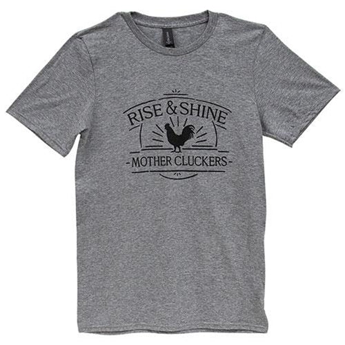 *Rise & Shine Mother Cluckers T-Shirt Heather Graphite Small 