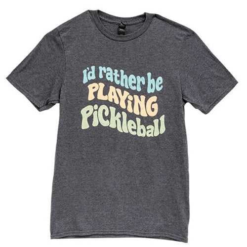 I'd Rather Be Playing Pickleball T-Shirt - Heather Dark Gray - Large