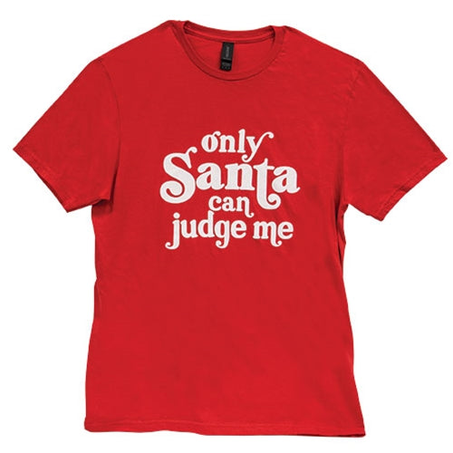 Only Santa Can Judge Me T-Shirt - Red - Large