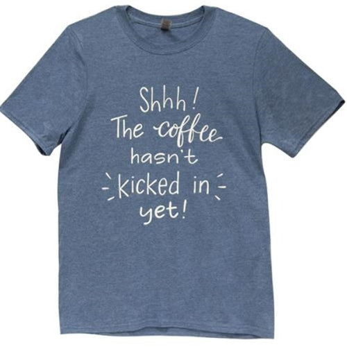 *Coffee Hasn't Kicked in T-Shirt Heather Indigo Medium