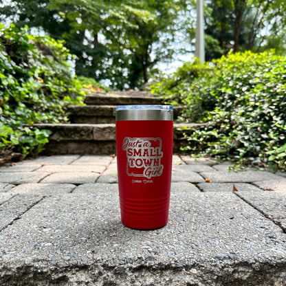 Just a Small Town Girl Travel Coffee Tumbler