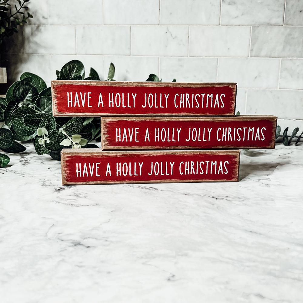 Holly Jolly Sitter Sign