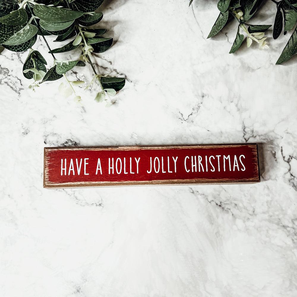 Holly Jolly Sitter Sign