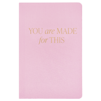 You Are Made For This Fabric Journal