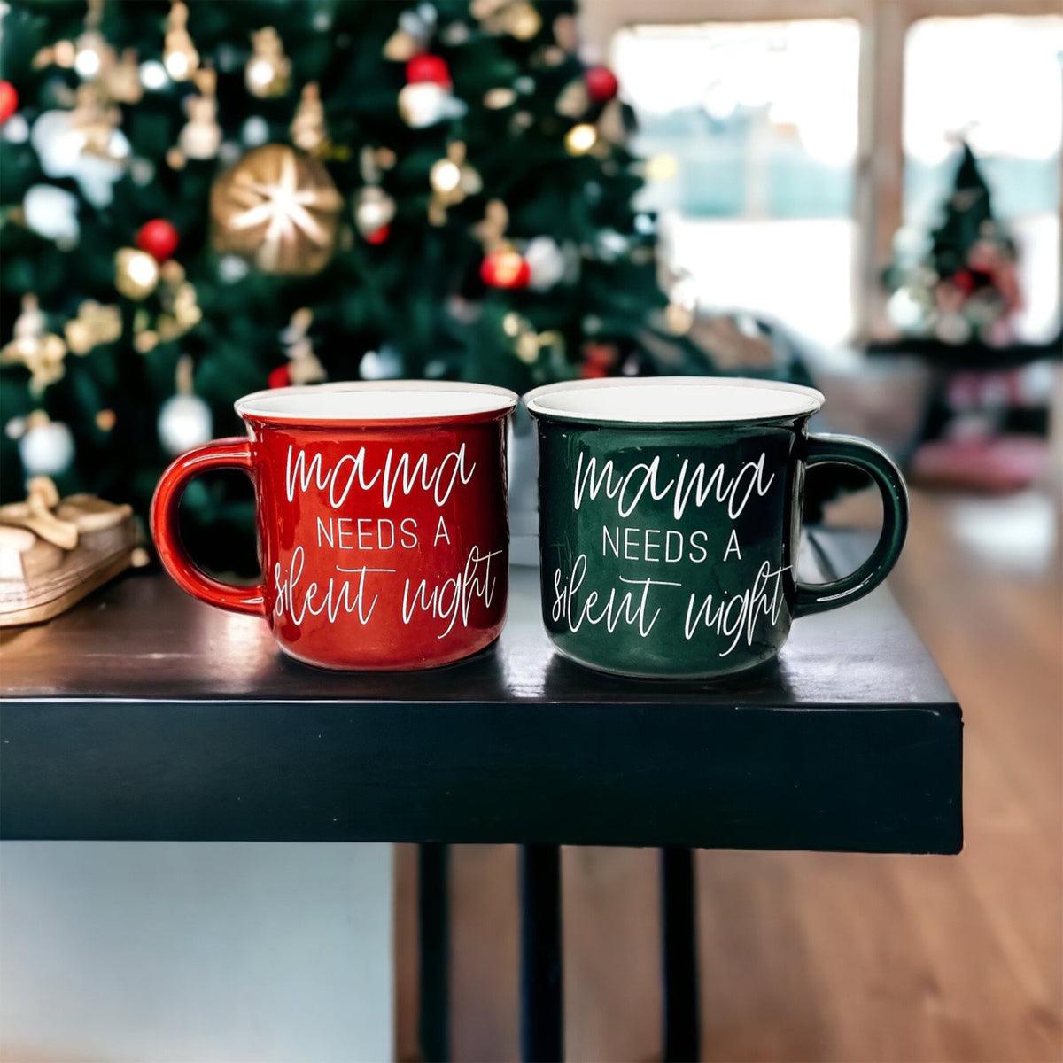 Mama Needs a Silent Mug