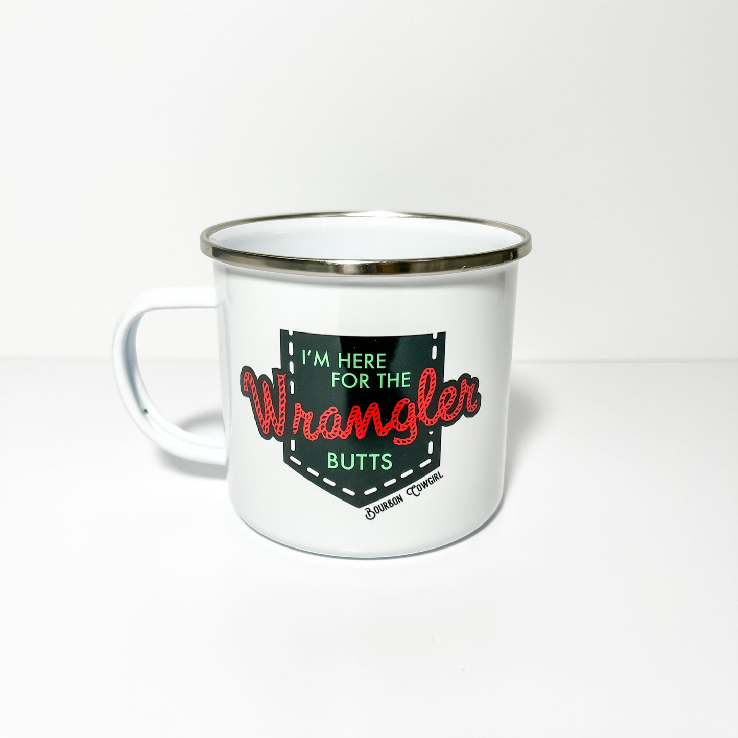 I'm Here for the Wrangler Butts Campfire Mug