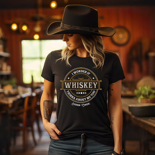I Wonder if Whiskey Thinks About Me Too Graphic Tee - Bourbon Cowgirl