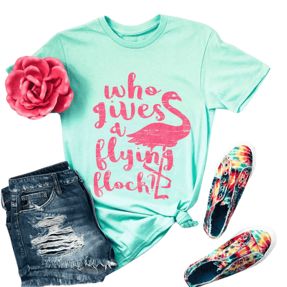 Who Gives A Flying Flock Graphic Tee