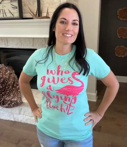 Who Gives A Flying Flock Graphic Tee
