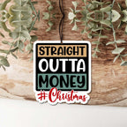 Straight Outta $ Freshie