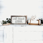 Well Behaved Women Sign